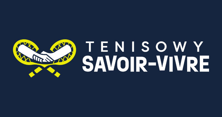 Tenisowy Savoir-Vivre - poznaj tenisową etykietę